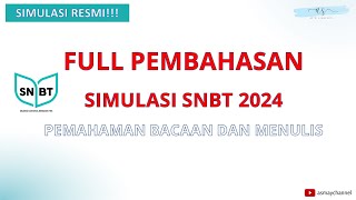 FULL PEMBAHASAN SIMULASI SNBT 2024  SUBTES PEMAHAMAN BACAAN DAN MENULIS [upl. by Connelly]