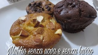 Cucinando con Serenyna 3  Muffin senza uova e senza burro [upl. by Pentha]