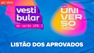 LISTÃO DOS APROVADOS VESTIBULAR DE VERÃO UFN 2024 [upl. by Deva]