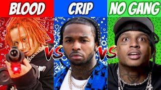 BLOOD RAPPERS vs CRIP RAPPERS vs NO GANG RAPPERS 2021 [upl. by Dreddy]