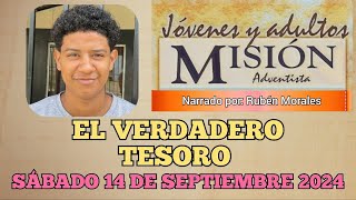 MISIONERO ADVENTISTA 2024 SÁBADO 14 DE SEPTIEMBRE EL VERDADERO TESOROJAHIQUEL COSTA RICA [upl. by Mandelbaum696]