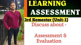 1ST CLASS🔥🔥Assessment amp Evaluation  Learning Assessment3rd Semester [upl. by Wolfram]