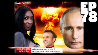 La France en marche EP78  Aya Nakamura IVG amp Menace Nucléaire feat la Guerre en Ukraine [upl. by Rebecka]