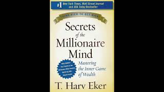 Secrets of the Millionaire Mind by T Harv Eker 2005 [upl. by Lenore599]