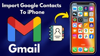 Import Gmail Contacts to iPhone WITHOUT the Hassle  How To Import Contacts From Gmail To iPhone [upl. by Bassett]