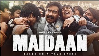 Maidaan New Release Hindi Bollywood Movies 2024 Maidaan Full movie [upl. by Nauqal]