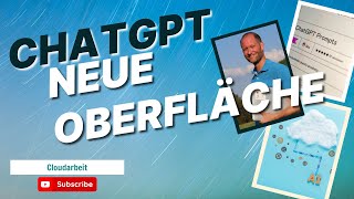 ChatGPT Podcast Folge 1  Alles zur neuen Oberfläche von chatGPT [upl. by Nama]