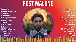 Post Malone 2024 MIX Playlist  rockstar I Had Some Help Circles Sunflower [upl. by Meingoldas]