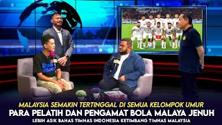 PARA PENGAMAT amp PELATIH MALAYSIA MALU BAHAS TIMNAS MALAYA🔴MEREKA LEBIH ASIK BAHAS TIMNAS INDONESIA [upl. by Tricia]