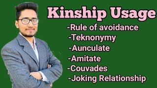 what is kinship usages kinship usages under sociology avoidanceteknonymyavunculatamitate etc [upl. by Odey907]