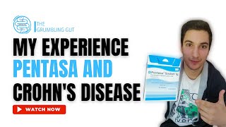 PENTASA FOR INFLAMMATORY BOWEL DISEASE IBD I MY EXEPRIENCE I THE GRUMBLING GUT [upl. by Eam]