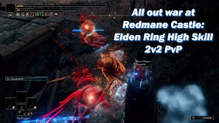 Redmane Castle Mayhem Elden Ring 2v2 PvP [upl. by Glynda556]