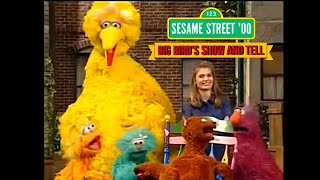 Sesame Street 00 Big Birds Show And Tell [upl. by Allekram]