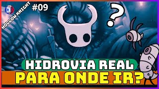 Para Onde ir Hollow Knight  Hollow Knight Onde ir Hidrovia Real  GUIA 09 [upl. by Alaaj]