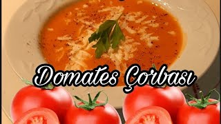 Domates Çorbası 🍅 Nefis Yemek Tarifleri Arayanlara Domates Çorbası Yapımı 🍅 Domates Çorbası Tarifi [upl. by Anwahsal112]