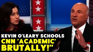 Kevin OLeary OBLITERATES CNN Academic  MM  Mind Matters [upl. by Martita]