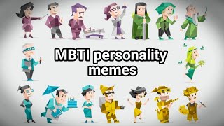 MBTI personality memes [upl. by Esertap]