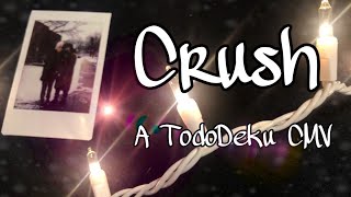 Crush  Tododeku CMV [upl. by Punke]