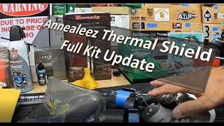 Annealeez Thermal Shields Full Kit Update amp Info [upl. by Nnailuj]