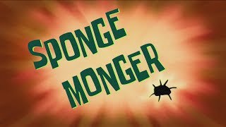 SpongeBob Music Sponge Monger Outdated [upl. by Ailekahs]