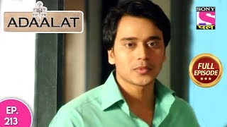 Adaalat  Full Episode 213  04th August 2018 [upl. by Ennasus]