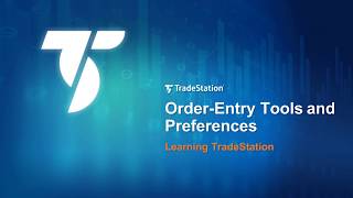 Learning TradeStation  Order Entry Tools and Preferences [upl. by Aerdnod745]