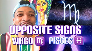 Opposite Zodiac Signs Virgo ♍️ Pisces ♓️ [upl. by Aidin]