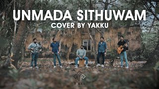 Unmada Sithuwam  උන්මාද සිතුවම්  Cover by YAKKU [upl. by Bocoj]