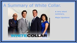 A summary of the TV show White Collar  Season 1 and Episode 1 Summary [upl. by Drareg]