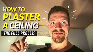 How To Plaster A Ceiling COMPLETE BEGINNERS GUIDE [upl. by Jamel]