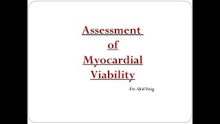 Assessment of cardiac viability  Dr Akif Baig [upl. by Anom]