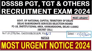 DSSSB PGT TGT TEACHERS amp OTHER RECRUITMENT 2024  MOST URGENT NOTICE 2024 [upl. by Tamma]