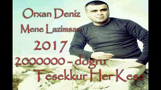 Orxan Deniz ft Vuska Deniz Mene Lazimsan 2017  YENİ AUDİO [upl. by Klingel606]