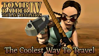 The Coolest Way To Travel 👍🏼😎  Tomb Raider 4 [upl. by Rudman]