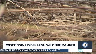 Fire ranger says current conditions in Wisconsin create high wildfire danger [upl. by Grosmark730]