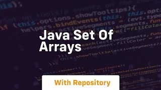 java set of arrays [upl. by Wilie]