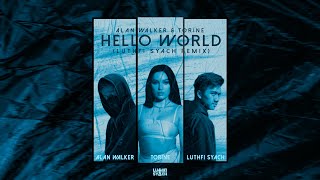 Alan Walker amp Torine  Hello World Luthfi Syach Remix [upl. by Wehhtam]