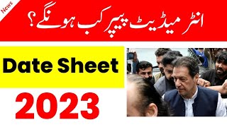 12th Class New Date Sheet 2023  2nd Year Date Sheet 2023 [upl. by Munniks448]