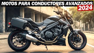 Las 7 Mejores Motos Para Motociclistas Avanzados en 2024 [upl. by Luoar]