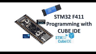 STM32 F411  Programming with CUBE IDE amp ST LINK [upl. by Hussein972]