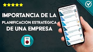 ¿Cuál es la Importancia de la Planificación Estratégica de una Empresa y su Proceso [upl. by Ahsenaj300]