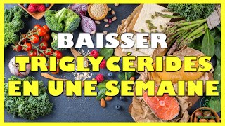 Comment faire baisser triglycérides en une semaine [upl. by Lennahs94]