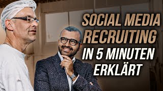 Social Media Recruiting in 5 Minuten erklärt [upl. by Gnilrets]