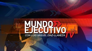 Mundo Ejecutivo TV 16 de julio 2018  Great Place To Work Asolmex Mercer y Propeler [upl. by Hseham]