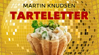 Tarteletter Martin Knudsen [upl. by Alvira]