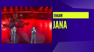 Ehaam  Jana live in concert ایهام  جانا [upl. by Noemi]