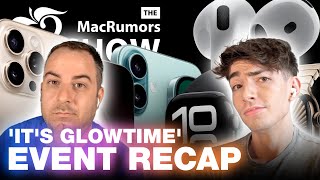 New AirPods Apple Watches and iPhones Announced Event Recap  Episode 116 [upl. by Celene]