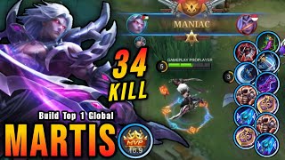 34 Kills Martis Almost SAVAGE Super Intense Battle  Build Top 1 Global Martis  MLBB [upl. by Anuayek]