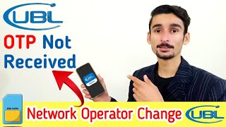 UBL Digital App OTP Not Received  UBL Digital OTP Problem  Sim Operator Change [upl. by Payne418]