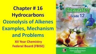 2nd Year Chemistry FBISE  Chapter  16  Ozonolysis Of Alkenes  Mechanism of Ozonolysis [upl. by Auhsot]